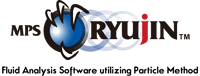 MPS-RYUJIN Fluid Analysis Software utilizing Particle Method